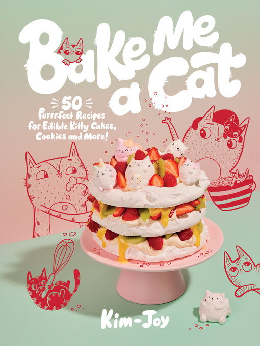 Title details for Bake Me a Cat by Kim-Joy - Available